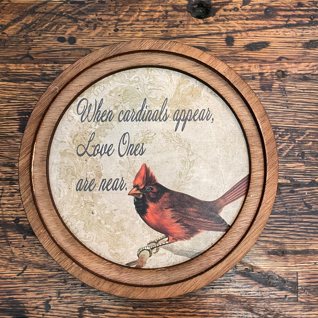 When cardinals appear print in round frame.