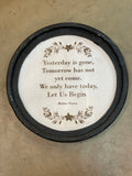 Yesterday is gone Engraved Round